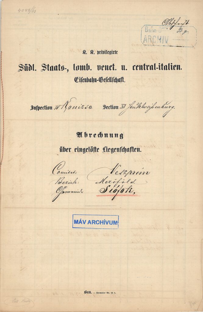 Kormanyomtatvány a kisajátítások megváltásáról 1. 1863.05.06. MÁV Archívum